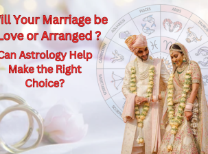 Will Your Marriage be Love or Arranged? Can Astrology helps to make the right choice? Know By Vedic Astrologer Binod Vyas.
