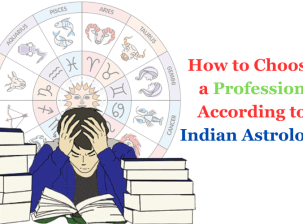 How to Choose a Profession According to Indian Astrology